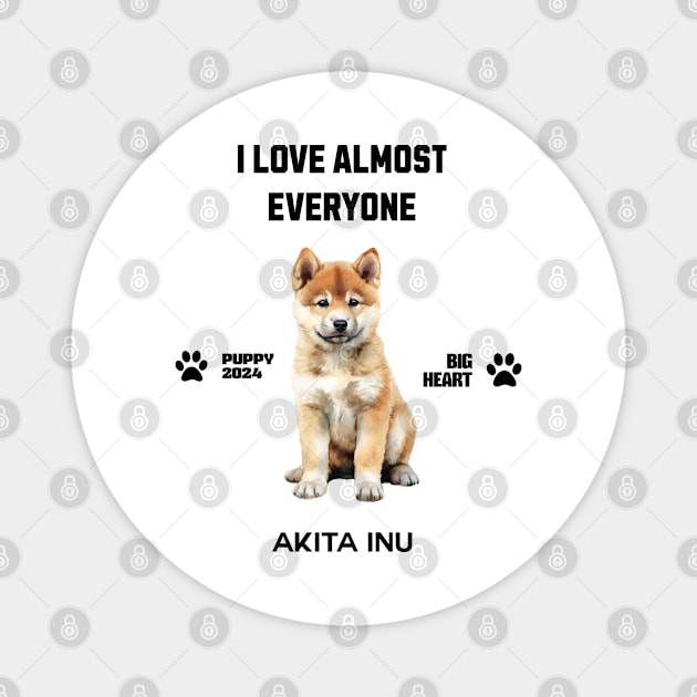 Akita Inu i love almost everyone Magnet by DavidBriotArt